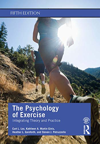 The Psychology of Exercise: Integrating Theory and Practice (5th Edition) - Orginal Pdf